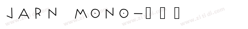 jarn mono字体转换